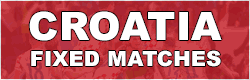 Croatia-Fixed-Matches-Tips